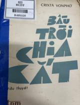 Bầu trời chia cắt : Tiểu thuyết / Crixta Vonphơ