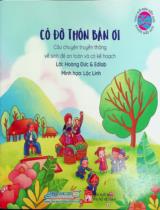 Cô đỡ thôn bản ơi : Câu chuyện truyền thông về sinh đẻ an toàn và có kế hoạch / Lời: Hoàng Đức, Edlab ; Minh hoạ: Lộc Linh