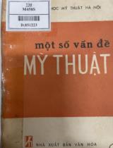 Một số vấn đề mỹ thuật / Biên soạn: Trường Đại học mỹ thuật - Hà Nội