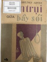 Trần trụi giữa bầy sói / Brunô  Apitz. Dịch và giới thiệu: Xuân Oanh, Hoàng Tô Vân