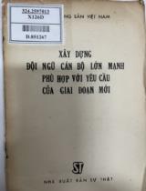 Xây dựng đội ngũ cán bộ lớn mạnh phù hợp với yêu cầu của giai đoạn mới