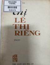 Chị Lê Thị Riêng : Truyện / Nguyệt Tú
