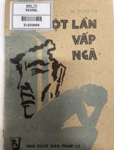 Một lần vấp ngã : Truyện dài / M. Virơtơ ; Phùng Trọng Toán