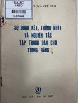 Sự đoàn kết, thống nhất và nguyên tắc tập trung dân chủ trong Đảng