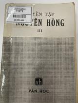 Tuyển tập Nguyên Hồng / Phan Cự Đệ sưu tầm, tuyển chọn và giới thiệu . T.3