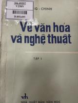 Về văn hoá và nghệ thuật / Trường Chinh . T. 1