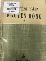 Tuyển tập Nguyên Hồng / Phan Cự Đệ sưu tầm tuyển chọn và giới thiệu . T. 2