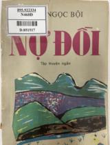 Nợ đồi : Tập truyện ngắn / Ngô Ngọc Bội