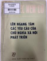 Lên ngang tầm các yêu cầu của chủ nghĩa xã hội phát triển : Một số vấn đề cấp bách về lý luận, chiến lược và sách lược của Đảng cộng sản Liên Xô / C. U. Tréc-nen-cô