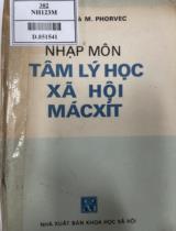 Nhập môn tâm lý học xã hội Mácxít / H. Hipsơ, M. Phorvec; Đức Uy dịch; Phạm Ngọc hiệu đính