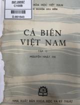 Cá biển Việt Nam / Nguyễn Nhật Thi . Phần 2. T. 2 , Cá xương Vịnh Bắc Bộ: (Serranidae, Theraponidae, Priacanthidae, Carangidae, Lutianidae, Pomadasyidae)