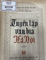 Tuyển tập văn bia Hà Nội . Q. 1
