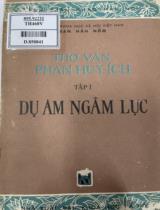 Thơ văn Phan Huy Ích : Dụ am ngâm lục / Dịch: Đào Phương Bình, Đỗ Ngọc Toại, Hoàng Tạo, . Sách. 1 , Dật thi lược toản
