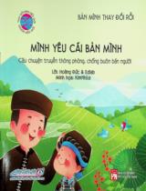 Mình yêu cái bản mình : Câu chuyện truyền thông phòng, chống buôn bán người / Lời: Hoàng Đức, Edlab ; Minh hoạ: KimNhiLe