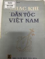 Nhạc khí dân tộc Việt Nam / Lê Huy, Huy Trân