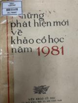 Những phát hiện mới về Khảo cổ học năm 1981 / Hoàng Xuân Chính, Quảng Văn Cậy, Trịnh Căn