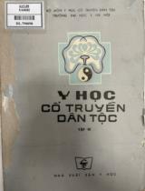 Y học cổ truyền dân tộc / GS.Trần Thuý, GS. Phạm Duy Nhạc . T. 3