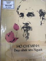 Hồ Chí Minh đẹp nhất tên người : Bài hát có phần đệm piano / Tô Hải biên tập; Trần Nguyên Đán bìa