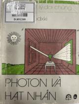 Photon và hạt nhân / A.I. Kitaigorodxki. Người dịch: Trần Hòa, Nguyễn Ngọc, Đức Hồng , T.4