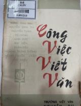 Công việc viết văn / Biên soạn: Trần Văn Phác, Hà Xuân Trường, Đặng Thai Mai