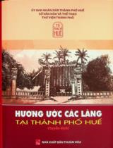 Hương ước các làng tại thành phố Huế : Tuyển dịch / Trần Đại Vinh dịch nghĩa