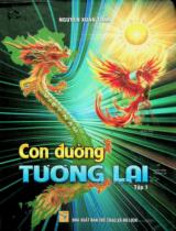 Con đường tương lai / Nguyễn Xuân Tuấn . T.1