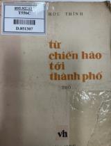 Từ chiến hào tới thành phố : Thơ / Hữu Thính