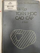 Bài tập toán học cao cấp : Phần II / P.E. Đankô, A.G. Popôp, T.la. Coogiepnhicôva. Người dịch: lê Đình Thịnh, Lê Ngọc Vinh