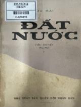 Đất nước : Tiểu thuyết / Hữu Mai . T.1