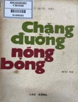 Chặng đường nóng bỏng : Hồi ký / Hoàng Quốc Việt
