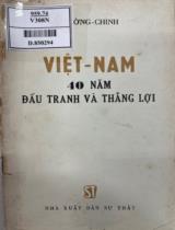 Việt Nam 40 năm đấu tranh và thắng lợi / Trường Chinh