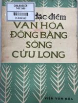 Mấy đặc điểm văn hóa đồng bằng sông Cửu Long / Lê Anh Trà chủ biên ; Văn Dương Thành minh họa