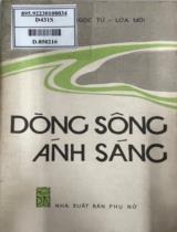 Dòng sông ánh sáng : Tập truyện / Nguyễn Thị Ngọc Tú, Lửa Mới