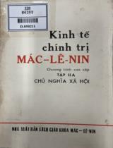 Kinh tế chính trị Mác - Lê-nin : Chương trình cao cấp . T.2 A , Chủ nghĩa xã hội - Giai đoạn đầu của phương thức sản xuất cộng sản chủ nghĩa
