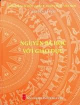 Nguyễn Bá Học với giáo dục : Khải - Đạt - Chi / Nguyễn Bá Học