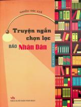 Truyện ngắn chọn lọc báo Nhân dân 2009 - 2019