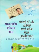 Nguyễn Đình Thi - Nghệ sĩ tài năng, nhà văn hoá xuất sắc / Đoàn Trọng Huy