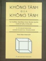 Không tánh của không tánh : Tư tưởng trường phái trung quân thời kỳ đầu ở Ấn Độ / C. W. Huntington, Geshé Namgyal Wangchen ; Thích Thiện Chánh dịch