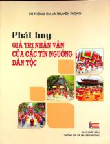 Phát huy giá trị nhân văn của các tín ngưỡng dân tộc / Biên soạn: Nguyễn Thị Thu Hiền, Nguyễn Thị Hiệp