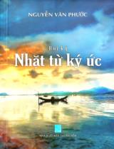 Hồi ký nhặt từ ký ức : Hồi ký / Nguyễn Văn Phước