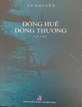 Dòng Huế dòng thương : Tập thơ / Từ Nguyễn