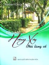 Tìm chút hương xưa nơi làng cổ / Thanh Tùng