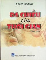 Đa chiều của thời gian : Tản văn / Lê Đức Hoàng