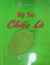 Ký sự chiếc lá / Nguyễn Chiến Thắng