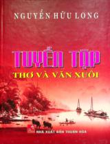 Tuyển tập thơ và văn xuôi / Nguyễn Hữu Long