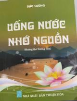 Uống nước nhớ nguồn : Hương thơ Dương Hoà / Bảo Cường