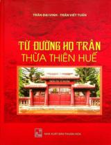 Từ đường họ Trần Thừa Thiên Huế / Trần Đại Vinh, Trần Viết Tuấn