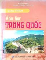 Giáo trình văn học Trung Quốc : Sách dùng cho hệ đào tạo từ xa / Lương Duy Thứ