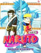 Naruto : Truyện tranh : Sách dành cho lứa tuổi 14+ / Masashi Kishimoto ; Anh Việt dịch ; Thành Ramen hiệu đính . Q.4 , Cây cầu mang tên người anh hùng!!