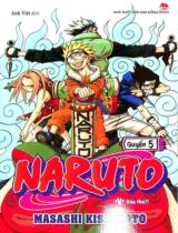 Naruto : Truyện tranh : Sách dành cho lứa tuổi 14+ / Masashi Kishimoto ; Anh Việt dịch ; Thành Ramen hiệu đính . Q.5 , Đấu thủ!!